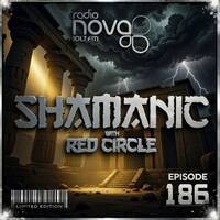 Shamanic with Red Circle 186 (20.06.2026) by Shamanic
