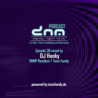 Digital Night Music Podcast 30 mixed by DJ Hanky by Toxic Family