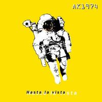 A.K.1974 - Hasta La Vista [A Road To Esperanza] by UNO MUSIC