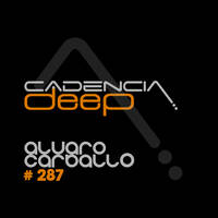 Cadencia deep #287 @ electricradio.co.uk by Cadencia deep
