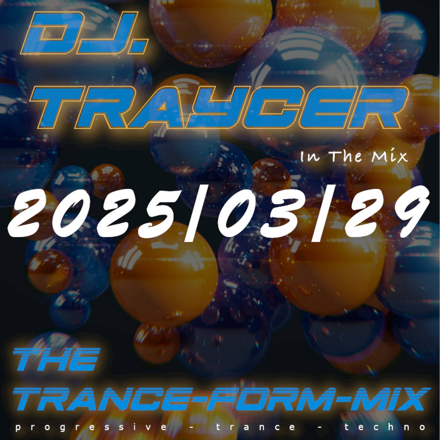 The Trance-Form-Mix (2025/03/29) episode artwork
