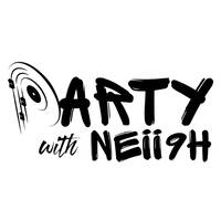 PartyWithNeii9h Vol.22 Private Session Mixtape by PartyWithNeii9h