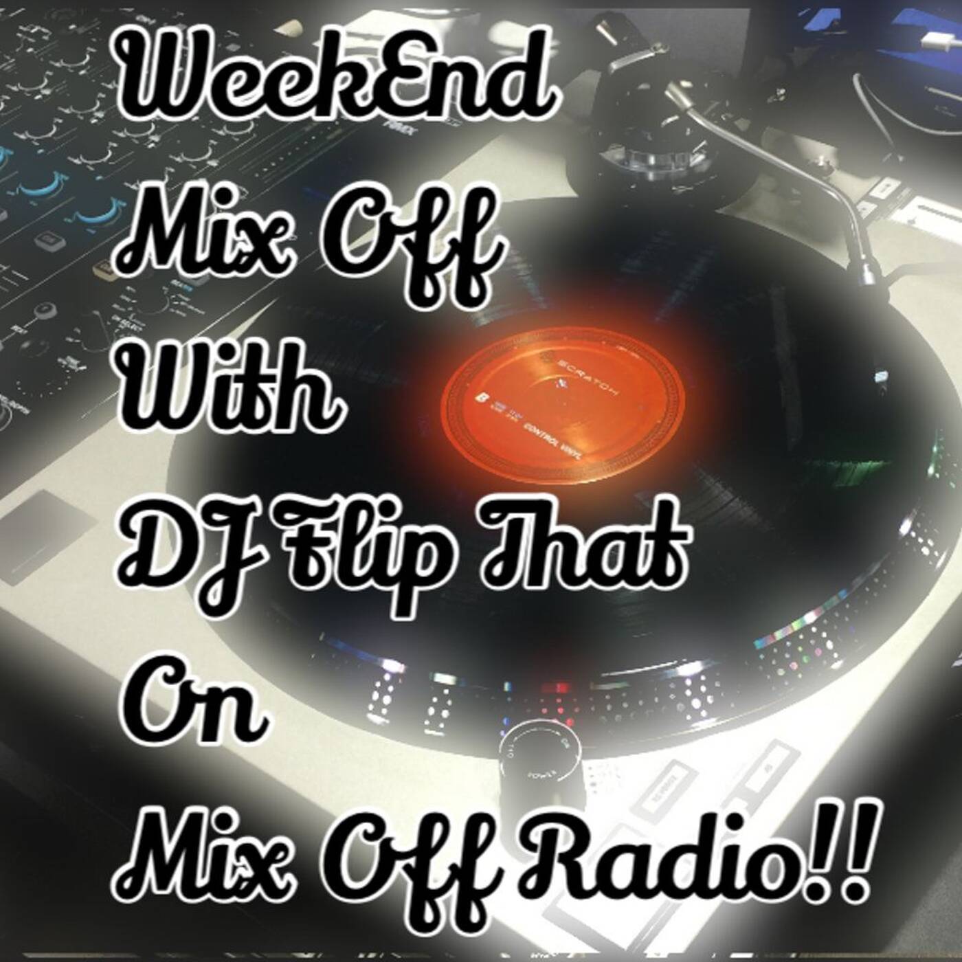 WeekEnd Mix Off 7/9/21  (top40) (Remix) (hip Hop) (rap) (club music) (new music) (Old school music) episode artwork