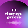 DJ Vintage Groove