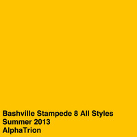 Bashville Stampede 8 All Styles/Summer '13 by AlphaTrion