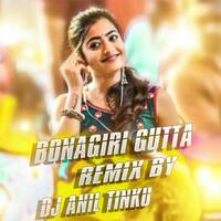 BONAGIRI GUTTA 2019 FOLK SONG _ REMIX BY DJ ANIL TINKU by www.Djoffice.in