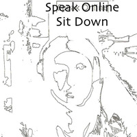 Sit Down Speak Online by Speak Online