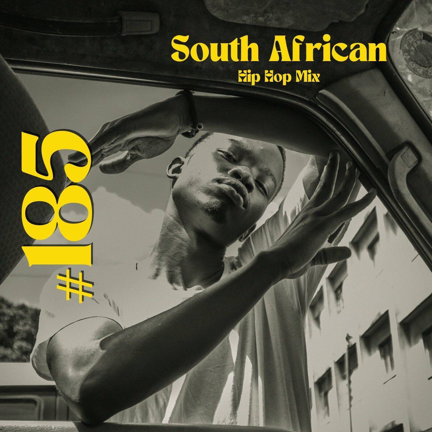 SA Hip Hop Mix #184 (remastered): A Tribute to Our Unique Sound