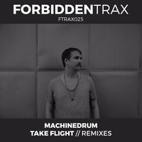 Machinedrum - Take Flight (Iyer Remix) by Forbidden Trax