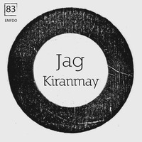EMFDO Podcast # 83 - Jag Kiranmay by Meisi