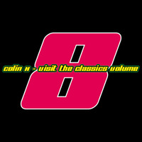 Colin H - Visit The Classics 8 (Classic Hard Trance) by Colin HQ