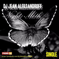 Night Moth (Original Mix) by DJ Jean AleksandrOFF