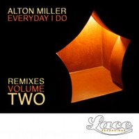 Alton Miller - Everyday I do (Franck de Villeneuve remix) - [Lace recordings] by Franck de Villeneuve