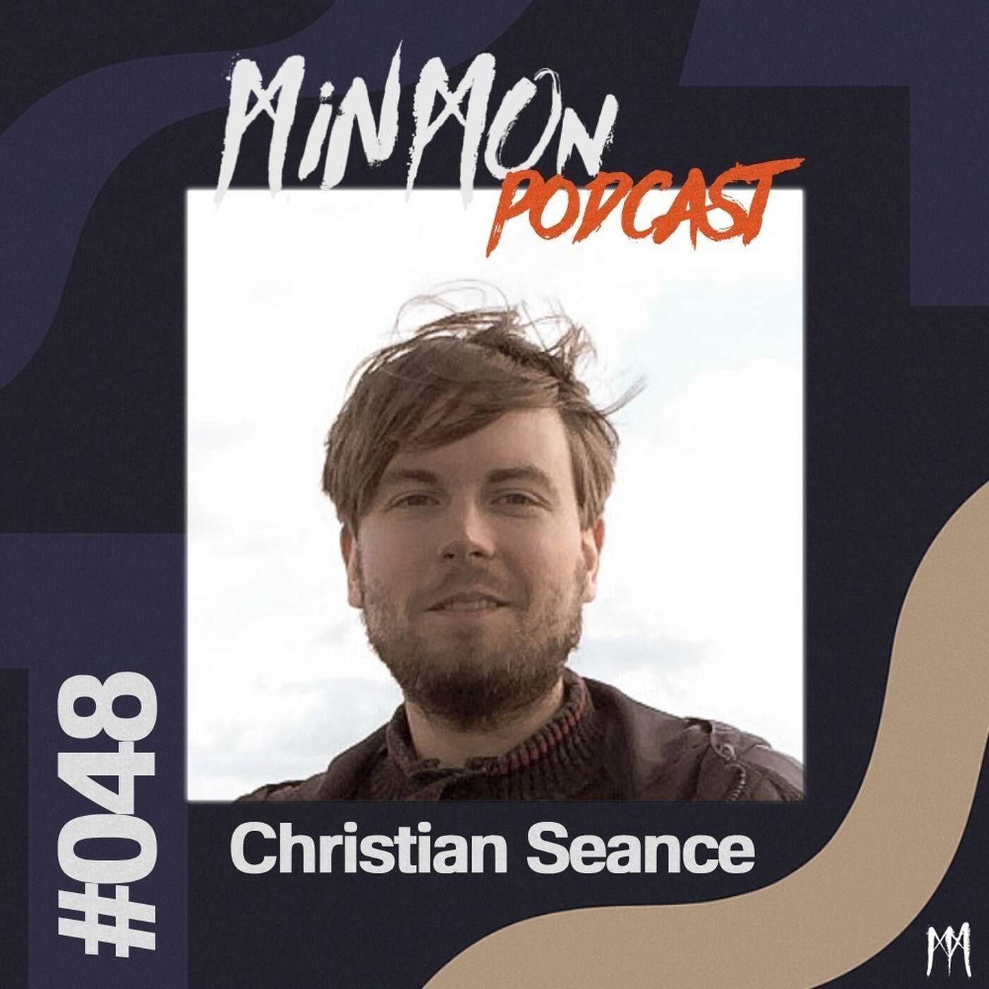 MinMon Podcast #48 by Christian Seance episode artwork