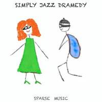 Simply Jazz Dramedy