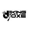 Dj king oxe