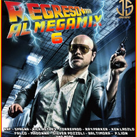 REGRESO AL MEGAMIX VOL.6 (JS MUSIC 2021) by JS MUSIC