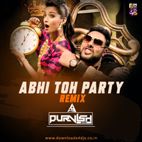 Abhi Toh Party (Remix) DJ Purvish by D4D India
