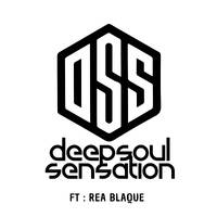 DSSLive Ep 4 Reablaque by Deep Soul Sensation