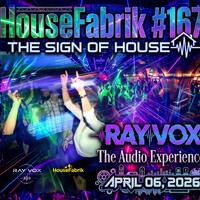 HouseFabrik #167 + 06. April 2026 (Radio Show) by RAY VOX