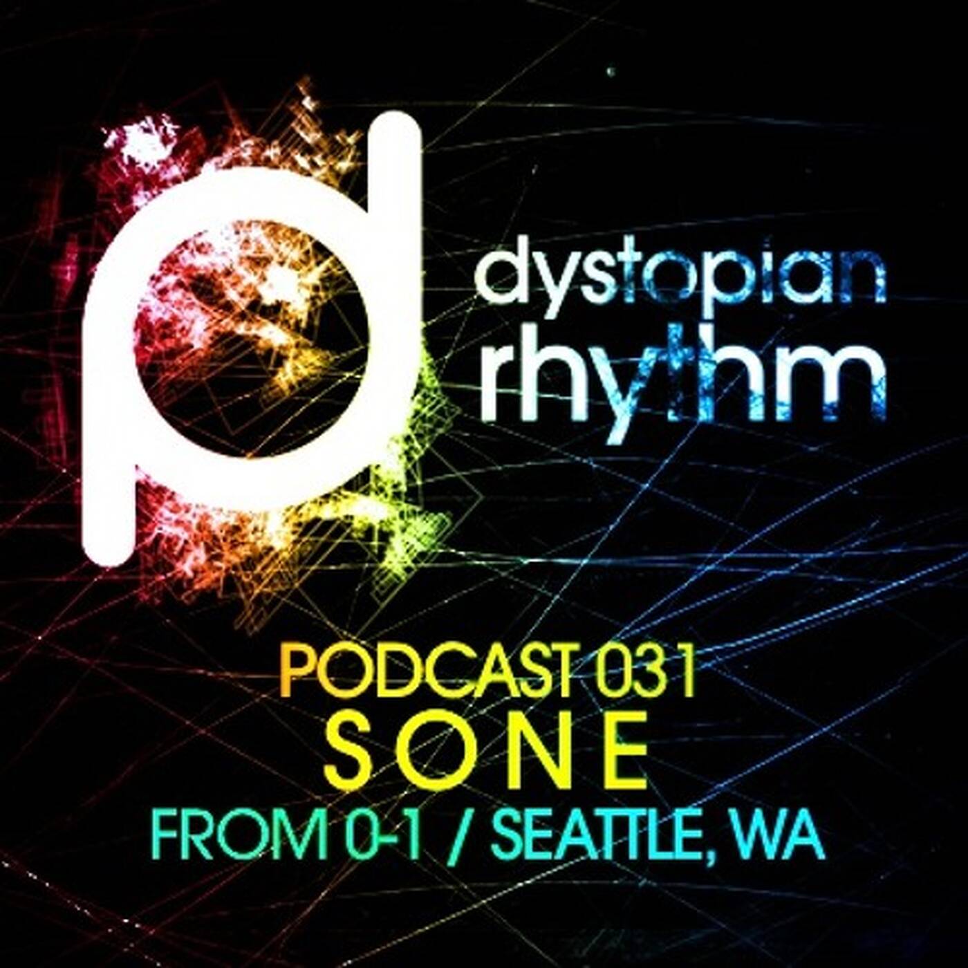 Dystopian Rhythm Podcast 031 - Sone episode artwork