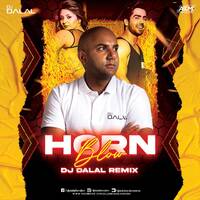 Hornn Blow (Slaphouse Remix) - DJ Dalal London by AIDM