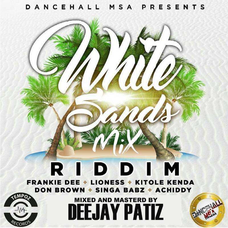 DEEJAY PATIZ - WHITE SANDS RIDDIM MIX