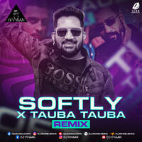Softly X Tauba Tauba (Remix) - DJ Vvaan by All Indian DJs Drive