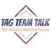 Tag Team Talk