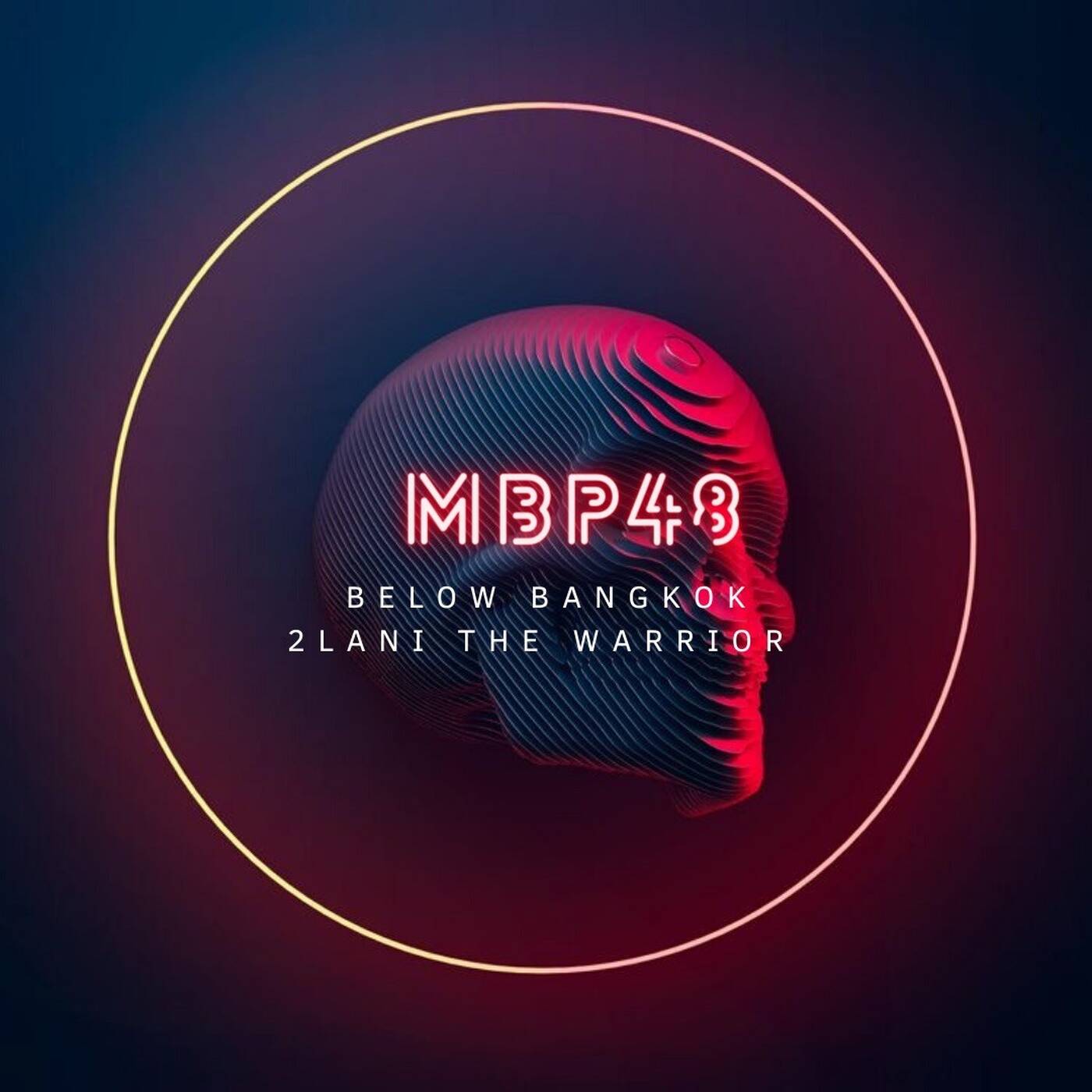 MBP #48 guest mix by 2lani The Warrior episode artwork