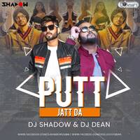 Putt Jatt Da (DJ DEAN x DJ Shadow Dubai) by DJ DEAN