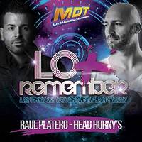 LO + REMEMBER Mix Raul Platero Vs Head Hornys by MIXES Y MEGAMIXES