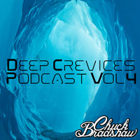 Deep Crevices Vol 4 - Chuck Bradshaw by Chuck Bradshaw