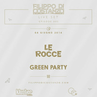 Live Set • Green Party @ Le Rocce • 04 Giugno 14 • #001 by Filippo Di Costanzo