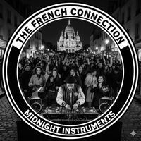 Midnight Instruments Vol.76 (French Connection Edition) by Cinematik Phunk