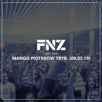 FNZ live mix @ MANGO, Piotrków Tryb. (08.02.19) by FNZ