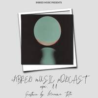Inbred Music Podcast Epi 11 by Inbred Music Podcast