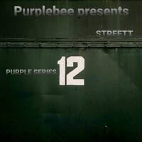 STREETT - PURPLE SERIES 12 by STREETT