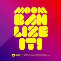 Moombahlize It vol.2 presented by Dj MeSs by Dj MeSs