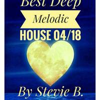 Best Deep Melodic Vocal House Mix 04 /18 By Stevie B by Stephan Breuer
