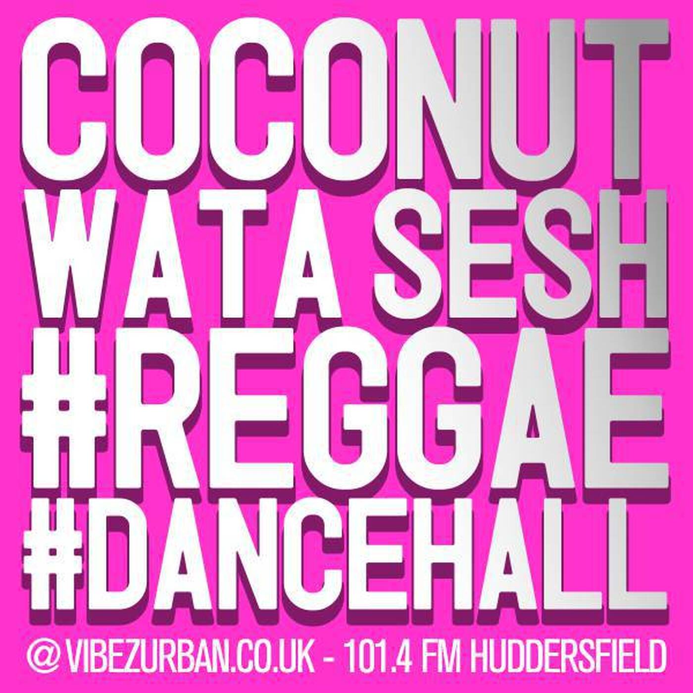 20180203 Coconut Wata Sessions @ VibezUrbanStation #Reggae #Dancehall episode artwork
