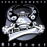 Space Cowboys RIPEcast with guest Martin Flex by Martin Flex