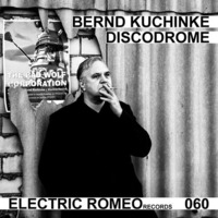 Bernd Kuchinke - Discodrome by Bernd Kuchinke