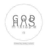 GOD HAS MIXTAPE VOL 2 - MIXED BY BORBY NORTON by VAPORWAVEBRAZIL