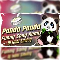 Panda Panda Funny Song Remix By Dj Nani Smiley by www.Djoffice.in