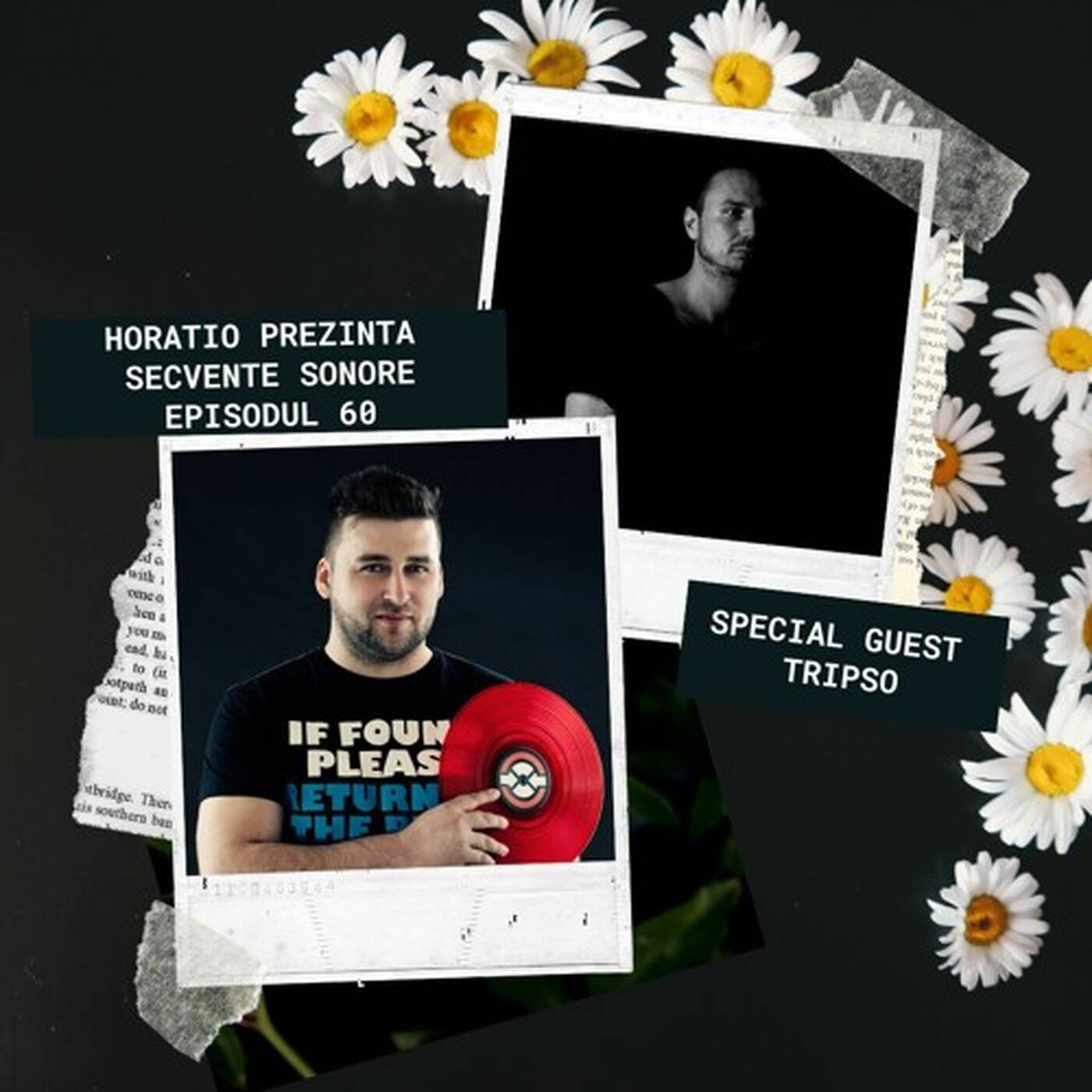 HORATIO PREZINTA SECVENTE SONORE EPISODUL 60 SPECIAL GUEST TRIPSO episode artwork