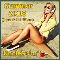 UncleS@m™ - Summer 2K18 (Special Edition) by UncleS@m™