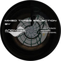 Mixed Tapes Selection - #308 - 2025-10-15 by Andyage