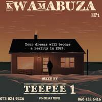 KwaMabuza Ep 1 ( Kholi's Birthday Mix ) - TEEPEE 1 by Thapelo Teepee1 Mbz