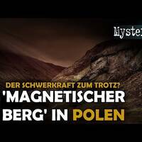 Der Schwerkraft zum Trotz_ Polens _Magnetischer Berg_ in Pommern by NuoFlix